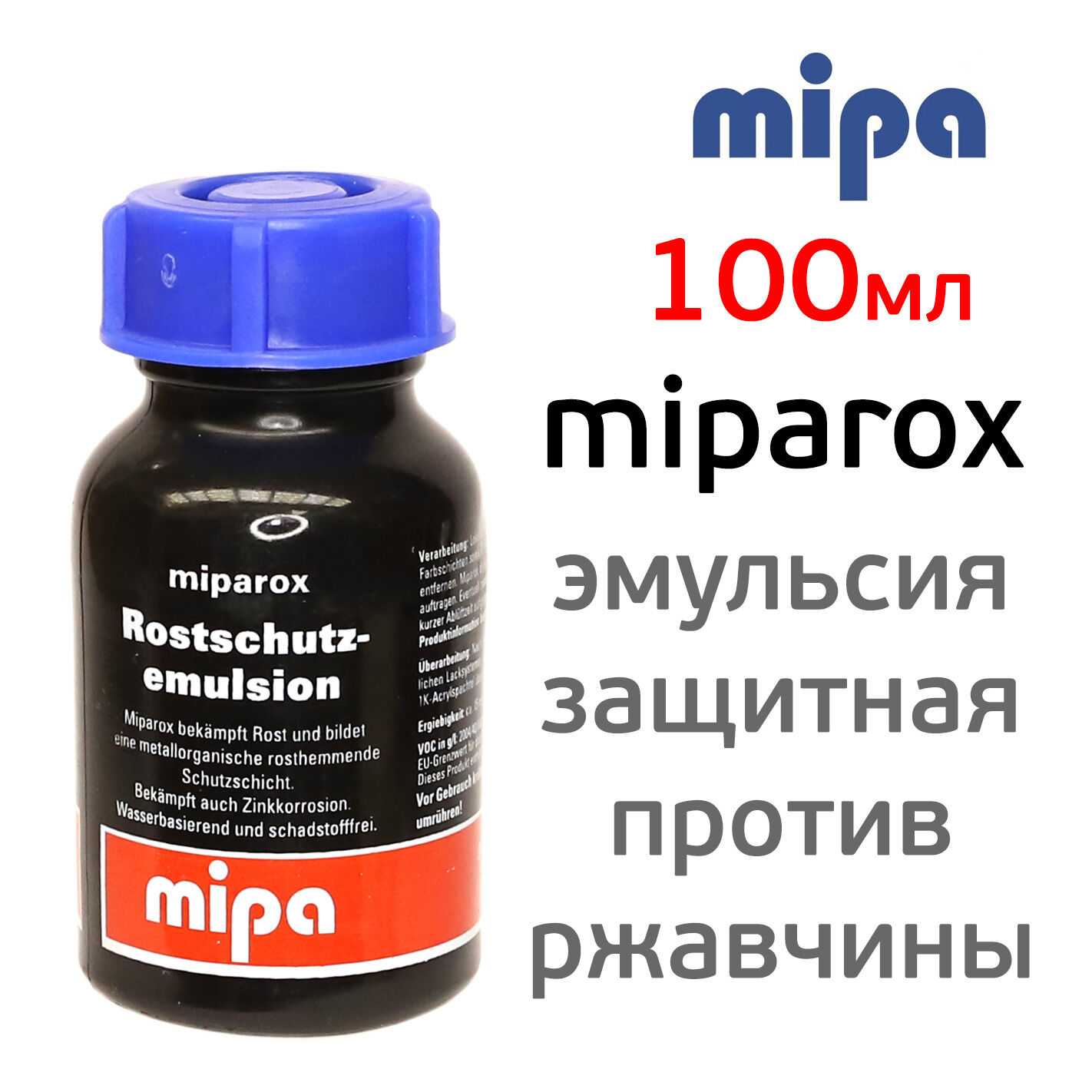 Эмульсия по ржавчине MipaRox 100мл против коррозии Mipa антикоррозийная